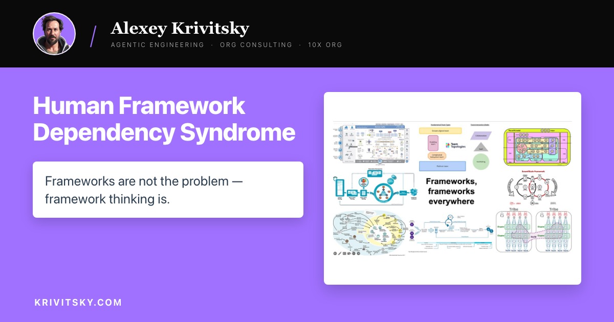 Human Framework Dependency Syndrome