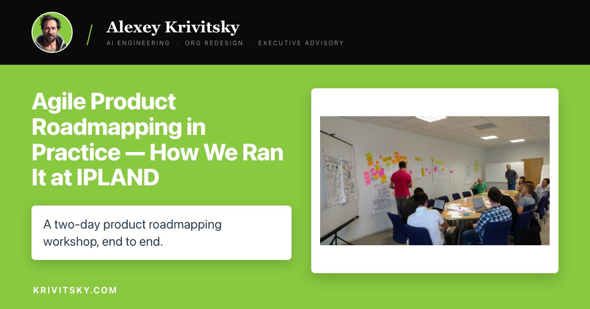 Agile Product Roadmapping in Practice — How We Ran It at IPLAND