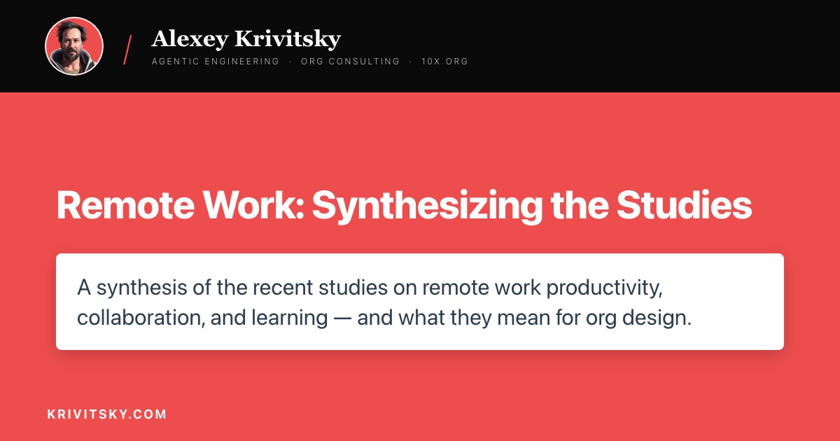 Remote Work: Synthesizing the Studies