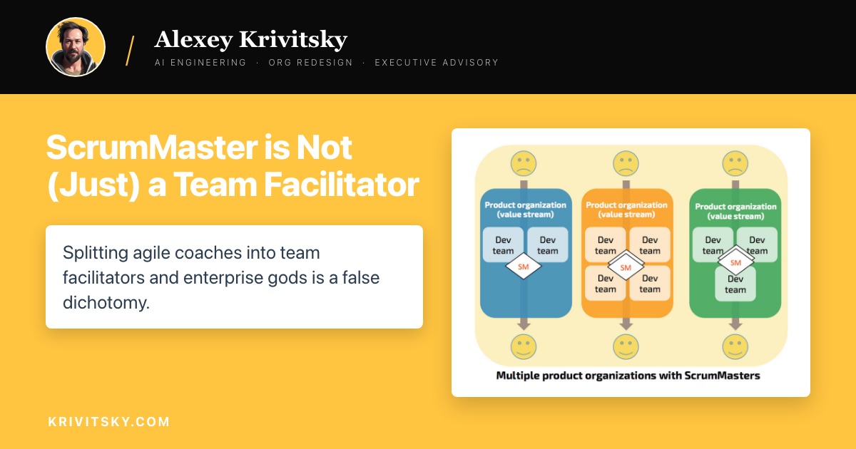 ScrumMaster is Not (Just) a Team Facilitator
