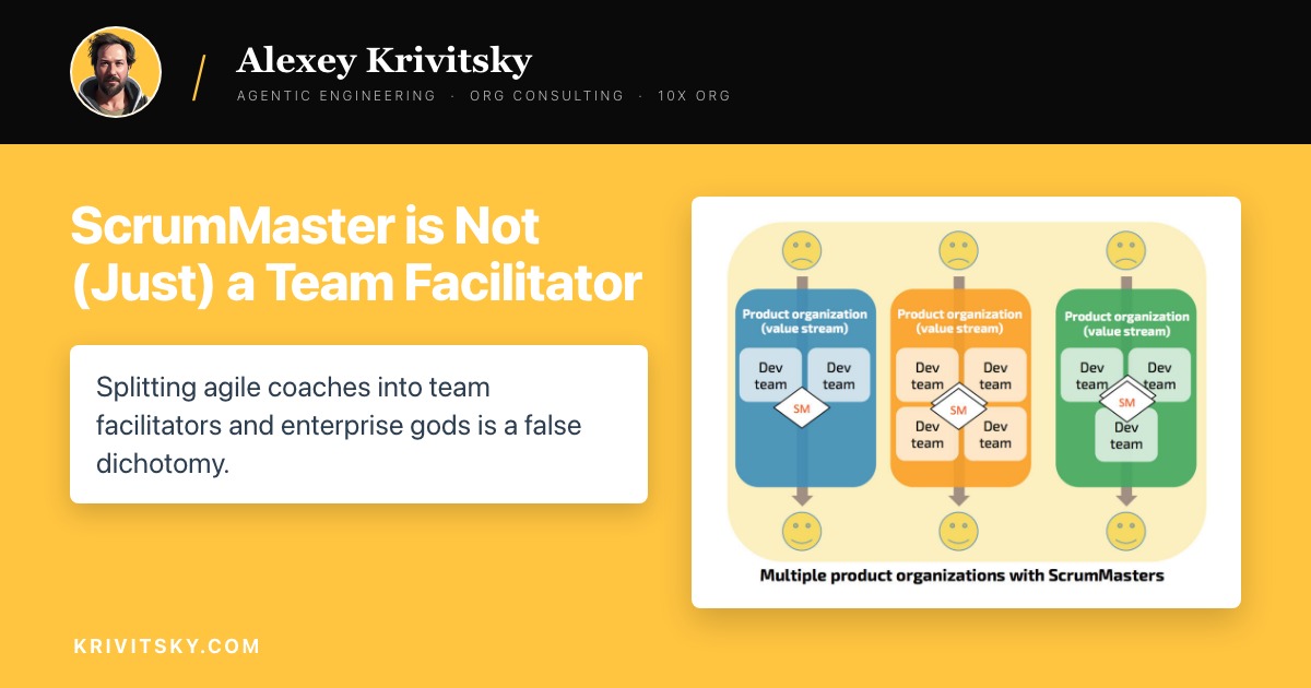 ScrumMaster is Not (Just) a Team Facilitator