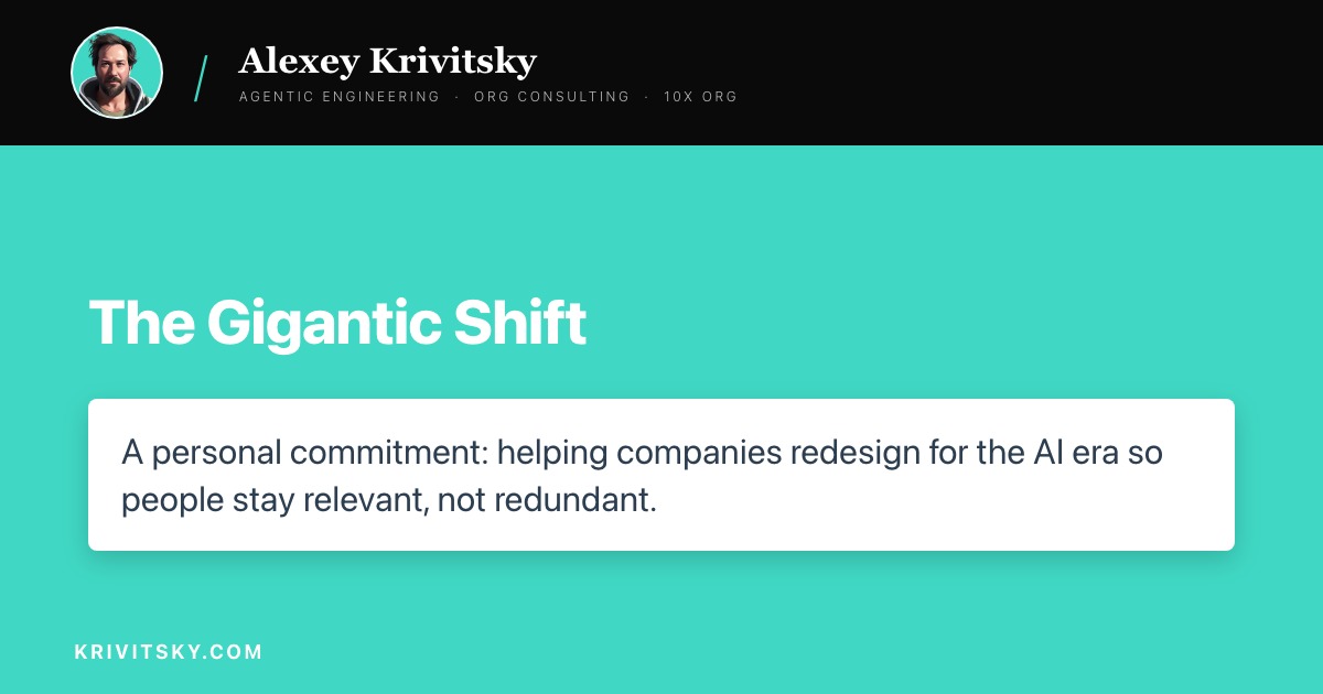 The Gigantic Shift