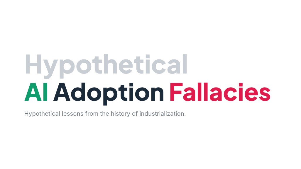 Hypothetical AI Adoption Fallacies